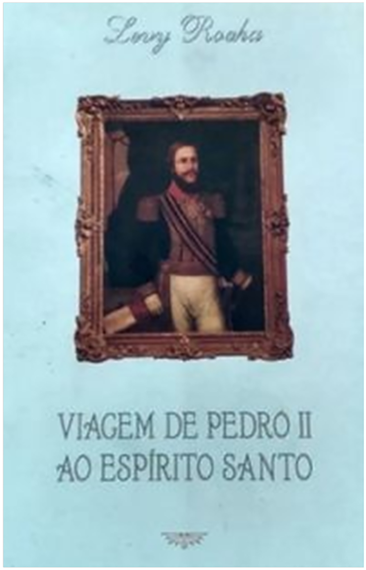 IMAGEM LIVRO VIAGEM DE PEDRO II AO ESPÍRITO SANTO