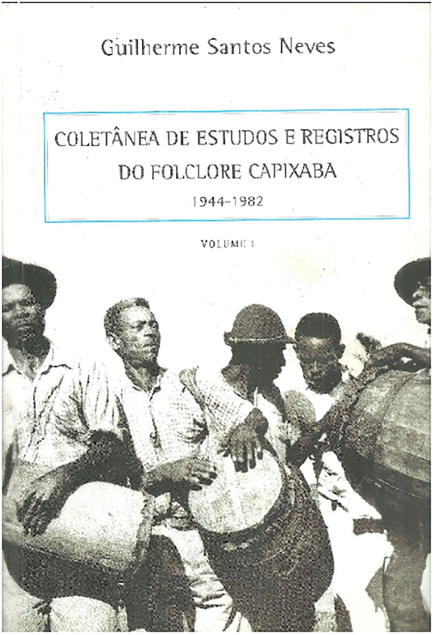 IMAGEM LIVRO COLETÂNEA DE ESTUDOS E REGISTROS DO FOLCLORE CAPIXABA